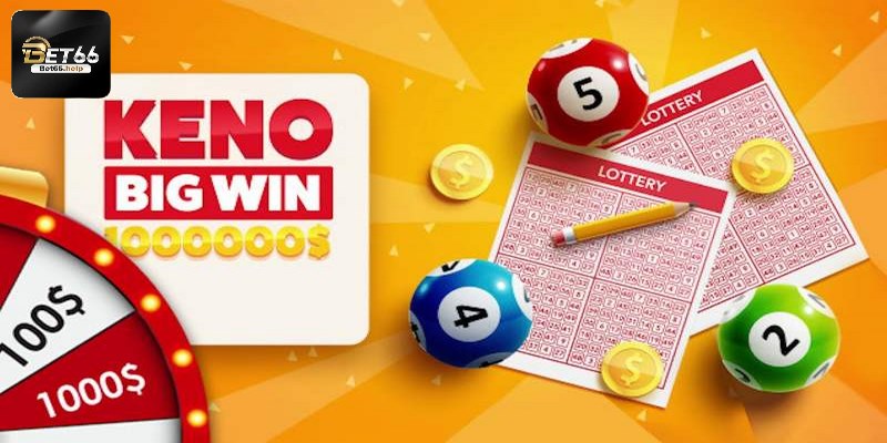 Keno có những điểm hấp dẫn nào
